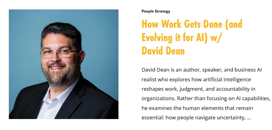 How Work Gets Done (and Evolving it for AI) w/ David Dean