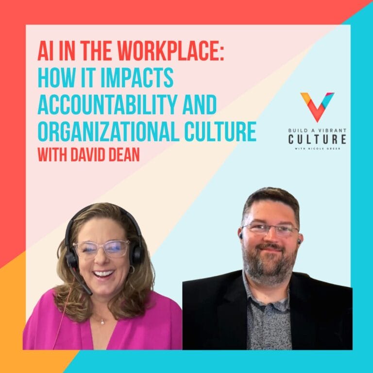 David Dean joins Nicole Greer on Build a Vibrant Culture Podcast